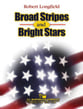 Broad Stripes and Bright Stars Concert Band sheet music cover